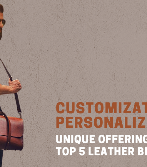 Customization & Personalization: Unique Offerings from the Top 5 Leather Brands in Pakistan!
