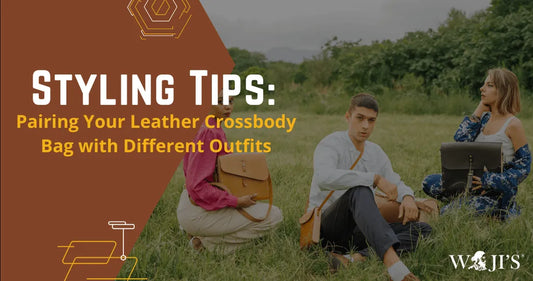 Styling Tips: How to Pair Your Leather Crossbody Bag with Different Outfits