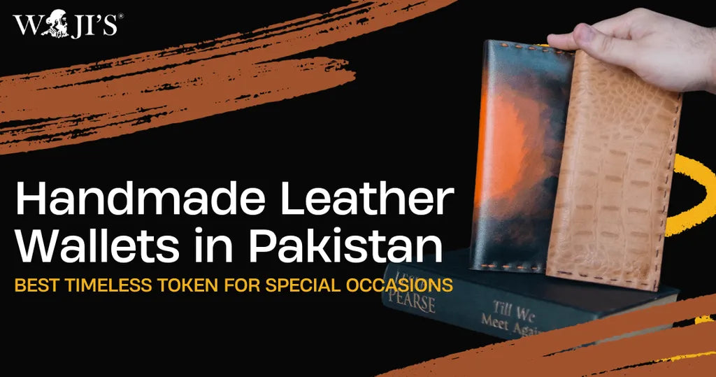 Timeless Token: Best Handmade Leather Wallets in Pakistan for Special Occasions