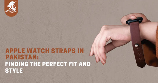 Apple Watch Straps in Pakistan: Finding the Perfect Fit and Style