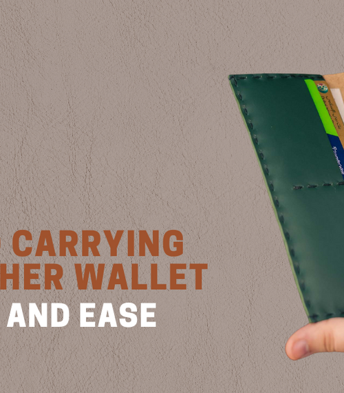 A Guide to Carrying a Long Leather Wallet with Style and Ease