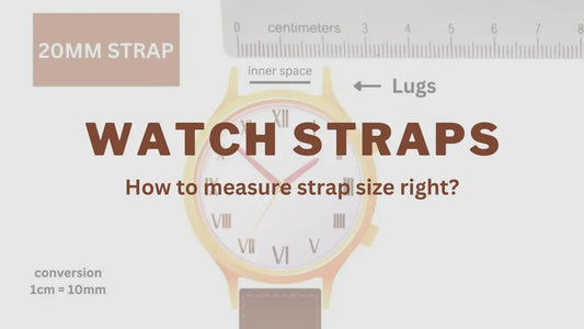 How to Measure Watch Strap?